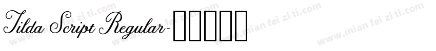 Tilda Script Regular字体转换